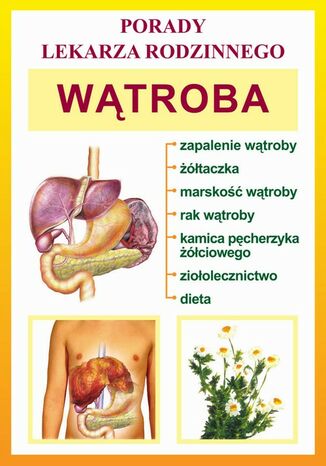 Okładka książki/ebooka Wątroba. Porady lekarza rodzinnego