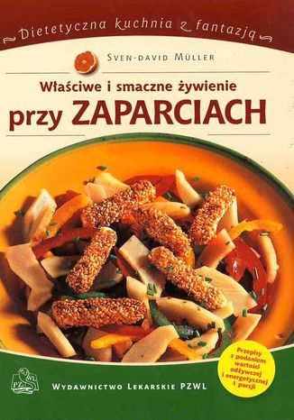 Okładka książki/ebooka Właściwe i smaczne żywienie przy zaparciach
