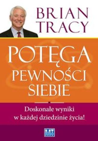 Okładka książki/ebooka Potęga pewności siebie