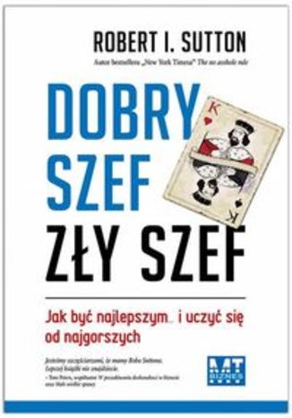 Okładka książki/ebooka Dobry szef zły szef
