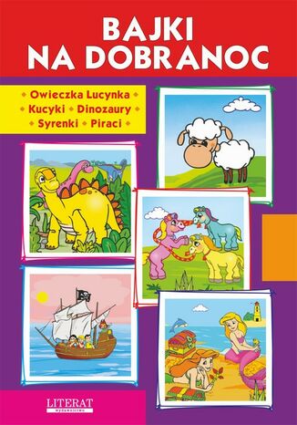 Okładka książki/ebooka Bajki na dobranoc. Owieczka Lucynka. Kucyki. Dinozaury. Syrenki. Piraci