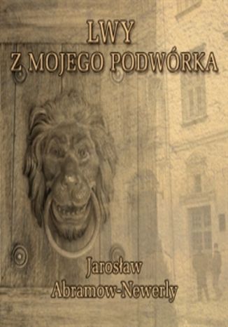 Okładka książki/ebooka Lwy mojego podwórka