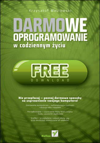 Okładka książki/ebooka Darmowe oprogramowanie w codziennym życiu