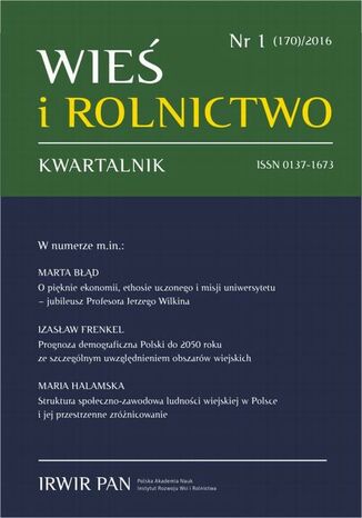 Okładka książki/ebooka Wieś i Rolnictwo nr 1 (170)/2016