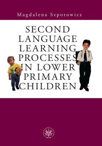 Okładka książki/ebooka Second Language Learning Processes in Lower Primary Children. Vocabulary Acquisition