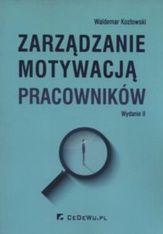 Okładka książki/ebooka Zarządzanie motywacją pracowników