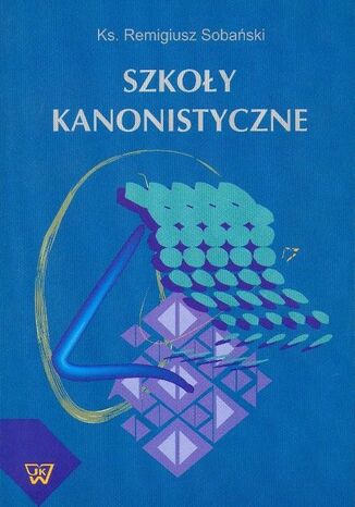 Okładka książki/ebooka Szkoły kanonistyczne