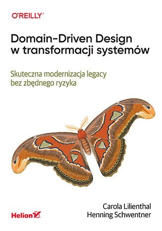 Okładka: Domain-Driven Design w transformacji systemów. Skuteczna modernizacja legacy bez zbędnego ryzyka