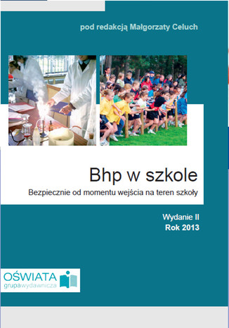 Okładka książki/ebooka BHP w szkole, Bezpiecznie od momentu wejscia na teren szkoły