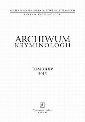 Okładka książki/ebooka Archiwum Kryminologii, tom XXXV 2013