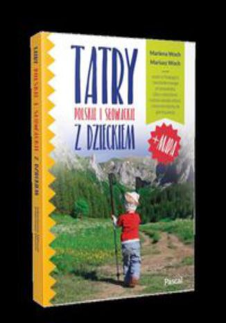 Okładka książki/ebooka Tatry polskie i słowackie z dzieckiem