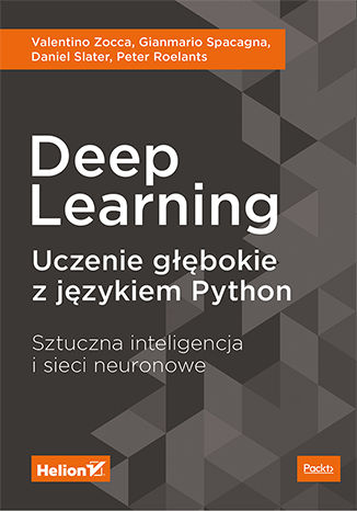 Okładka:Deep Learning. Uczenie głębokie z językiem Python. Sztuczna inteligencja i sieci neuronowe 