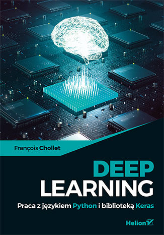 Okładka:Deep Learning. Praca z językiem Python i biblioteką Keras 