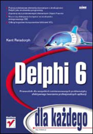 Delphi 6 dla każdego Kent Reisdorph - okładka książki