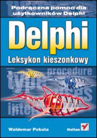 Delphi. Leksykon kieszonkowy Waldemar Pokuta - okładka książki