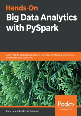 Okładka książki/ebooka Hands-On Big Data Analytics with PySpark