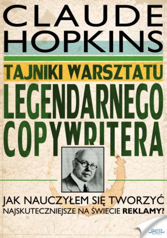 Okładka książki/ebooka Tajniki warsztatu legendarnego copywritera
