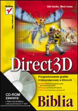 Direct3D. Programowanie grafiki trójwymiarowej w DirectX. Biblia
