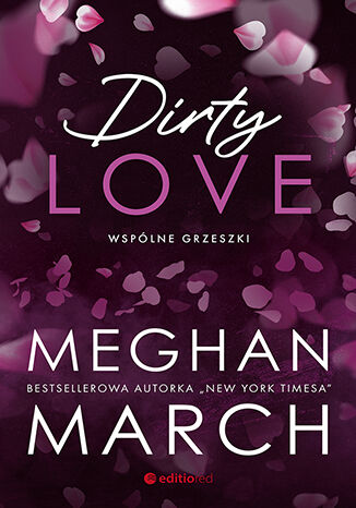 Dirty love. Wspólne grzeszki Meghan March - okładka audiobooks CD