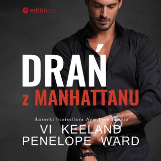 Drań z Manhattanu Vi Keeland, Penelope Ward - okładka audiobooka MP3