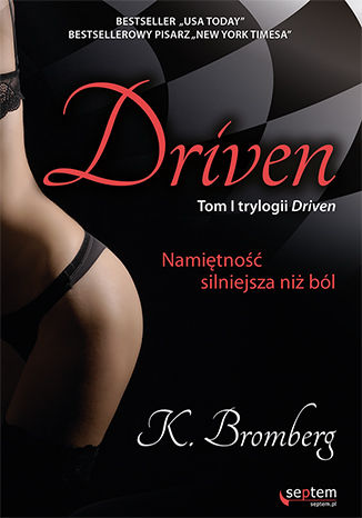 Driven. Namiętność silniejsza niż ból K. Bromberg - okładka audiobooka MP3