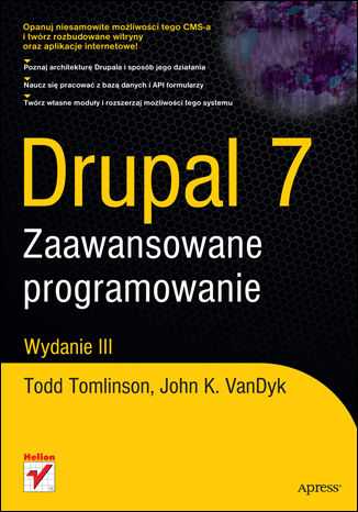 Drupal 7. Zaawansowane programowanie Todd Tomlinson, John K. VanDyk - okładka ebooka