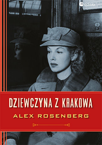 Dziewczyna z Krakowa Alex Rosenberg - okładka książki