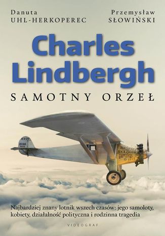Okładka książki/ebooka Charles Lindbergh. Samotny orzeł
