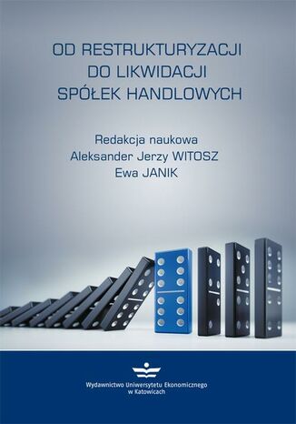 Okładka książki/ebooka Od restrukturyzacji do likwidacji spółek handlowych