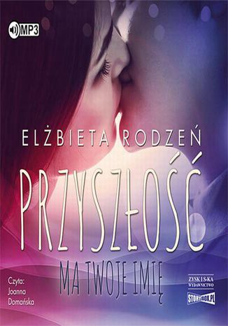 Okładka książki/ebooka Przyszłość ma twoje imię
