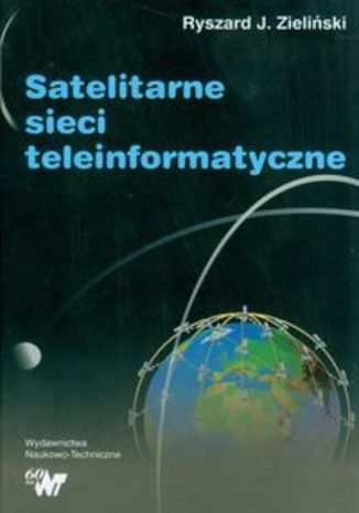 Okładka książki/ebooka Satelitarne sieci teleinformatyczne