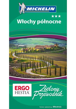 Okładka książki/ebooka Włochy północne. Zielony Przewodnik. Wydanie 1