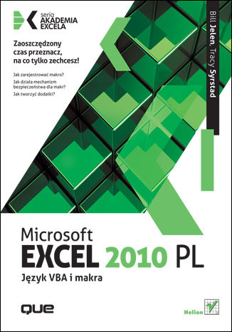 Microsoft Excel 2010 PL. Język VBA i makra. Akademia Excela  Bill Jelen, Tracy Syrstad - okładka audiobooka MP3