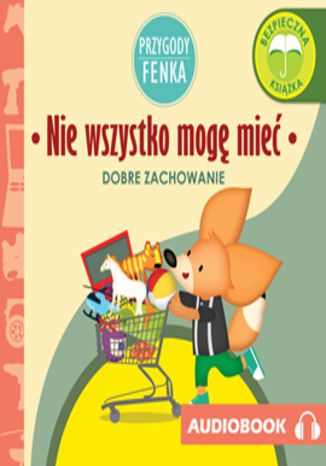 Okładka książki/ebooka Przygody Fenka. Nie wszystko mogę mieć