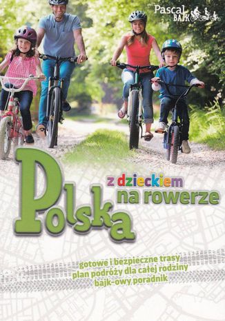 Okładka książki/ebooka Polska z dzieckiem na rowerze