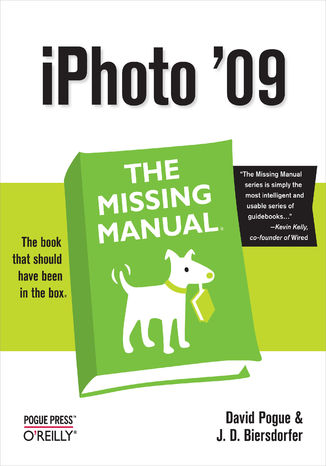 Okładka książki/ebooka iPhoto '09: The Missing Manual. The Missing Manual