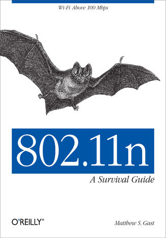 Okładka książki/ebooka 802.11n: A Survival Guide. Wi-Fi Above 100 Mbps