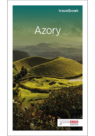 Okładka książki/ebooka Azory. Travelbook. Wydanie 2