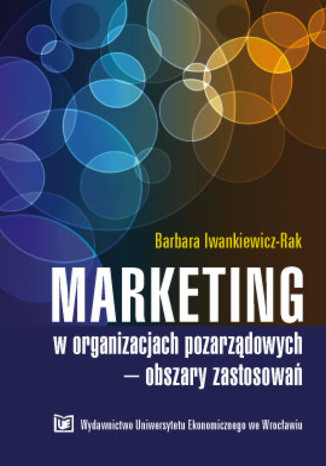 Okładka książki/ebooka Marketing w organizacjach pozarządowych-obszary zastosowań