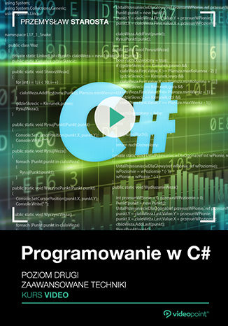 Okładka książki/ebooka Programowanie w C#. Poziom drugi. Kurs video. Zaawansowane techniki