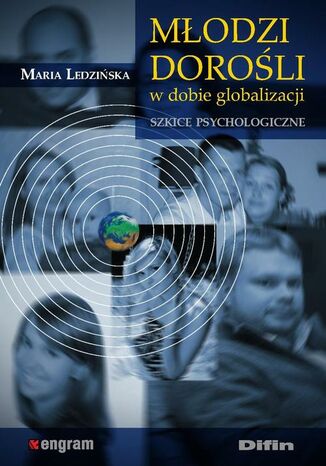 Okładka książki/ebooka Młodzi dorośli w dobie globalizacji. Szkice psychologiczne