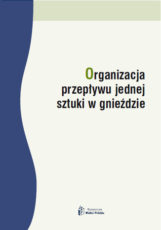 Okładka książki/ebooka Organizacja przepływu jednej sztuki w gnieździe