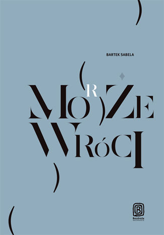 Okładka książki/ebooka Może (morze) wróci