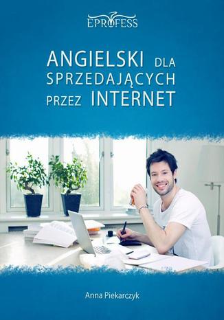 Okładka książki/ebooka Angielski Dla Sprzedających Przez Internet