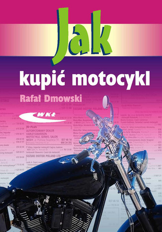 JAK kupić motocykl, wyd. 1 / 2006
