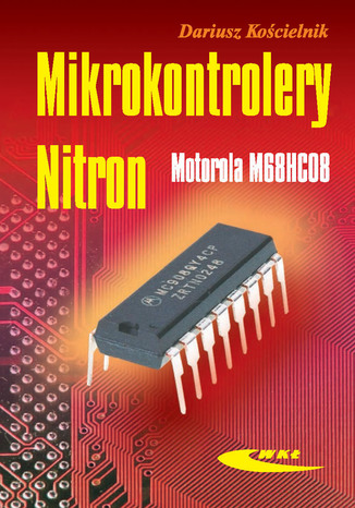 Mikrokontrolery Nitron - Motorola M68HC08, wyd. 1 / 2005