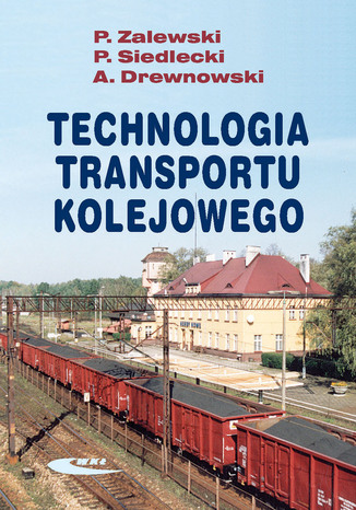 Technologia transportu kolejowego, wyd. 1/2013