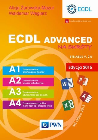 ECDL Advanced na skróty. Edycja 2015. Sylabus v. 2.0