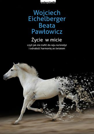 ycie w micie Wojciech Eichelberger, Beata Pawowicz - okadka audiobooks CD