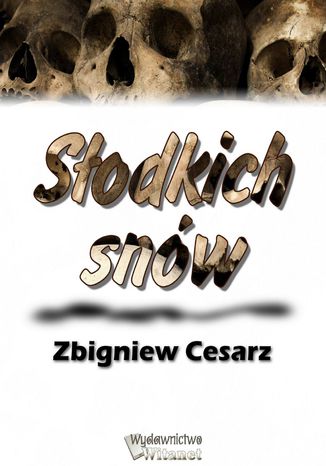 Sodkich snw Zbigniew Henryk Cesarz - okadka audiobooka MP3
